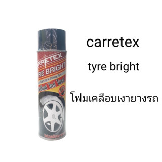 CARRETEX สเปรย์เคลือบยาง TYRE BRIGHT