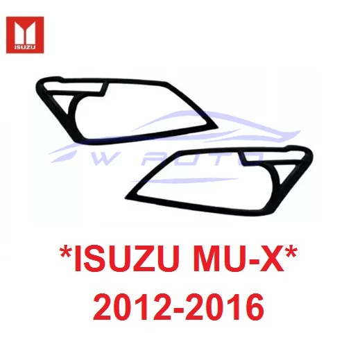 สีดำด้าน ครอบไฟหน้า อีซูซุ มิวเอ็กซ์ Isuzu Mu-x 2014 2015 2016 ฝาครอบไฟหน้า Mu X ของแต่ง ไฟหน้า ครอบไฟท้าย 2012 2013 MUX