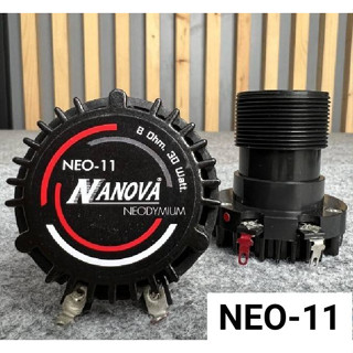 1 ดอก NANOVA NEO-11 TW NEO ดอกลำโพง เสียงแหลม NA NOVA NEO11 Tweeter Compression Driver 8 OHM 30W NEO 11