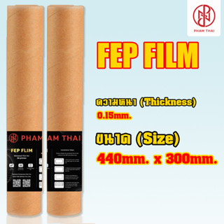 Pham Thai 3D FEP Film Printer ขนาด440mmx300mmสำหรับepax x10 4k phrozen sonic mighty4k sonic mono4k