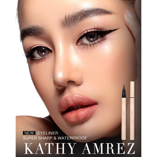 KATHY AMREZ EYELINER SUPER SHARP&amp;WATERPROOF อายไลเนอร์ เนื้อแมท เส้นคม เขียนลื่น