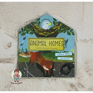 Animal homes lift the flap book of discovery