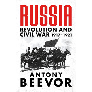 Russia : Revolution and Civil War 1917-1921 Hardback English