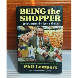 BEING THE SHOPPER (Phil Lempert )