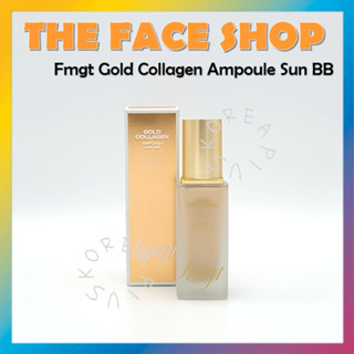 [THE FACE SHOP] Fmgt Gold Collagen Ampoule Sun BB 40ml