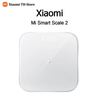 Xiaomi Smart Scale 2 - เครื่องชั่งน้ำหนักอัจฉริยะรุ่น 2