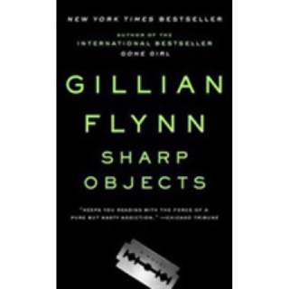 Sharp Objects : A Novel -- Paperback (English Language Edition)