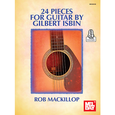 (Guitar)24 Pieces for Guitar by Gilbert Isbin (Book + Online Audio) (MB30660M)