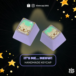 keycap แฮนด์เมด คีย์แคปลาย its me...meow!