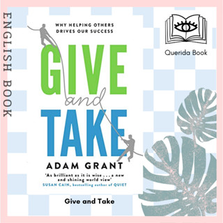 [Querida] หนังสือภาษาอังกฤษ Give and Take : Why Helping Others Drives Our Success by Adam Grant