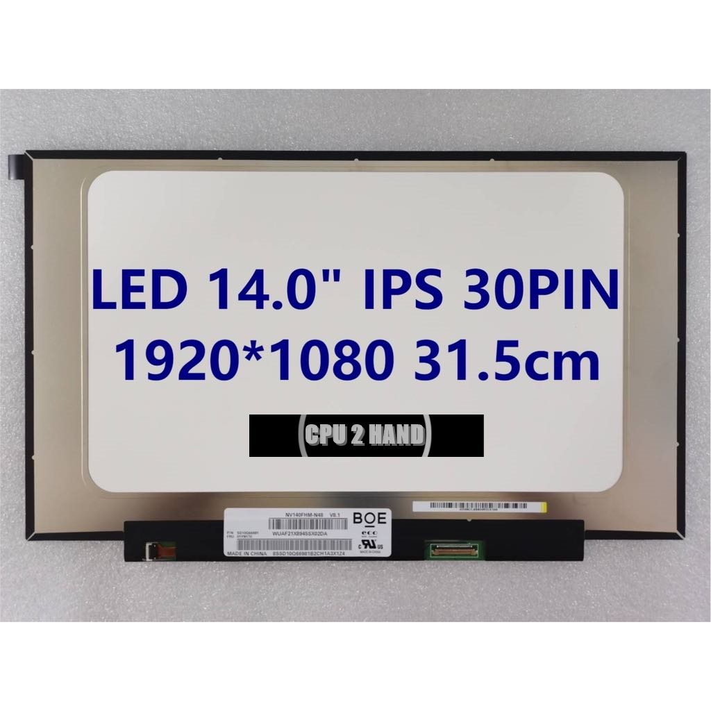 หน้าจอโน๊ตบุ๊คNOTEBOOK  LED  14.0 "  IPS FHD 1920X1080 30pin ไมมีหู 31.5CM สินค้าใหม่