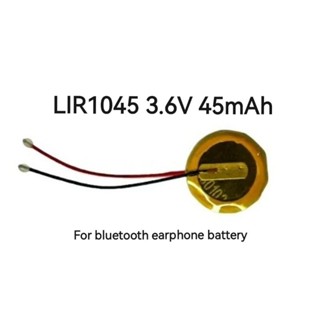 LIR1045 45mAh 3.7v bluetooth earphone battery hearing aid charging button steel shell battery with lead