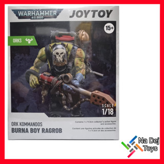 JoyToy Warhammer 40K Ork Kommandos Burna Boy Ragrob 1/18" Figure จอยทอย เบิร์นน่า บอย แร๊คร๊อบ ขนาด 1/18 ฟิกเกอร์