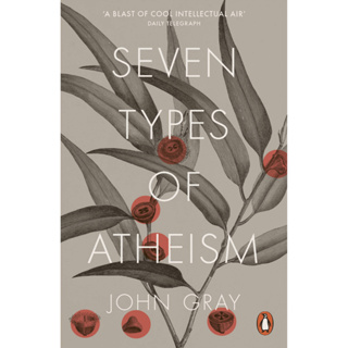 Seven Types of Atheism Paperback English By (author)  John Gray