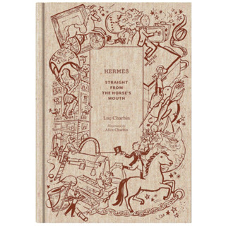 หนังสือภาษาอังกฤษ Hermès: Straight from the Horses Mouth Hardcover