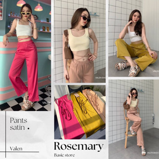 PANTS SATIN🌺 กางเกงผูกเอว เอวสม๊อค ทรงสวย เนื้อผ้าซาติน ไม่บางจ้า งานป้าย VALEN #Rosemary Basicstore