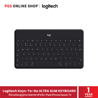 Logitech Keys-To-Go ULTRA SLIM KEYBOARD คีย์บอร์ดบลูทูธขนาดพกพาสำหรับ iPad/iPhone/Apple TV แป้นพิมพ์ THA/ENG