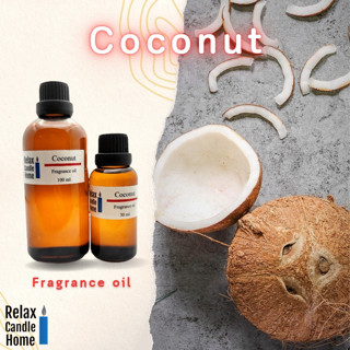 หัวน้ำหอม COCONUT ทำเทียนเกรดพรีเมียม Fragrance oil สำหรับเทียนเเละเครื่องหอม 30ml มะพร้าว