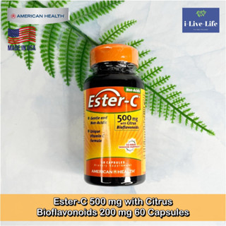 เอสเตอร์-ซี Ester-C 500 mg with Citrus Bioflavonoids 200 mg 60 Capsules - American Health ไม่เป็นกรด วิตามินซีเอสเทอร์