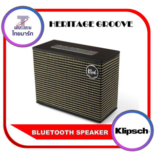 KLIPSCH HERITAGE GROOVE WIRELESS SPEAKER &gt;&gt;ของแท้รับประกันศูนย์ SoundRepublic 1 ปี&lt;&lt;