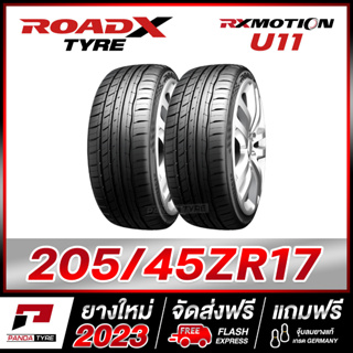 ROADX 205/45R17 ยางรถยนต์ขอบ17 รุ่น RX MOTION U11 - 2 เส้น (ยางใหม่ผลิตปี 2023)