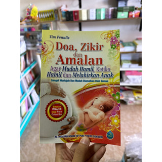 กุรอาน ดูอา ซีกิร และอามาลันคุณแม่ตั้งท้อง Doa,zikir dan amalan melahir anak