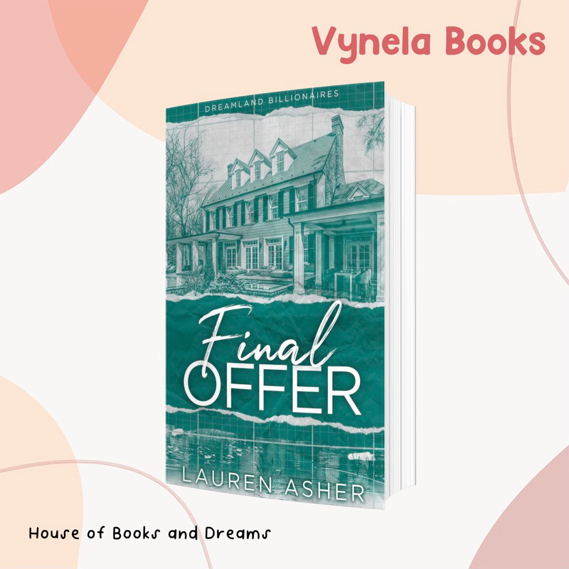 VYNELA (หนังสือภาษาอังกฤษ) FINAL OFFER (DREAMLAND BILLIONAIRES #3) — LAUREN ASHER