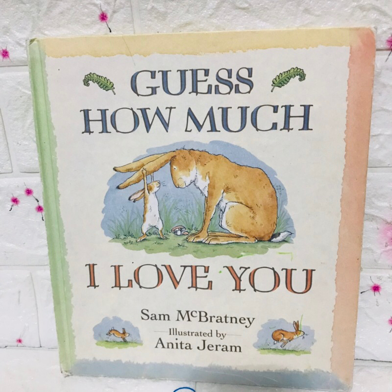 GUESS HOW MUCH I LOVE YOU  ปกแข็งมือสอง -AK2