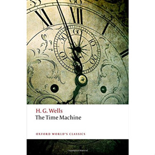 The Time Machine Paperback Oxford Worlds Classics English By (author)  H. G. Wells