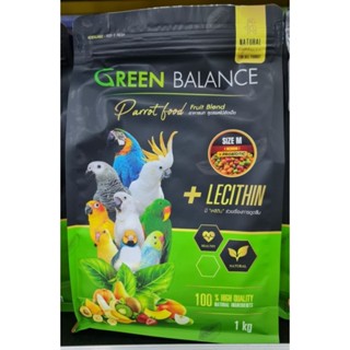 Green Balance M อาหารนก สูตรผลไม้  ขนาดถุง 1 kg เหมาะสำหรับ นกขนาดกลางเช่น ซันคอนนัวร์ , แบล็คเฮดไคท์ ,อัฟริกันเกรย์