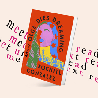 Olga Dies Dreaming by Xochitl Gonzalez (หนังสือภาษาอังกฤษ)