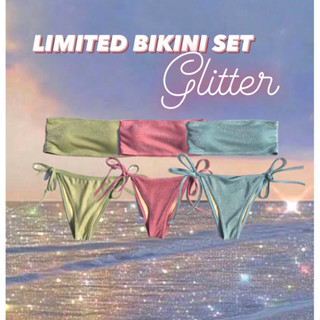 Limited Bikini Set ✨💖เซ็ตบิกินี่รุ่นกลิตเตอร์ น่ารักแบบมีดีเทลวิ้งๆ สีละมุนขับผิวสุด