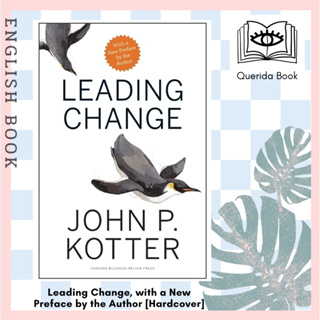 [Querida] หนังสือภาษาอังกฤษ Leading Change, with a New Preface by the Author [Hardcover] by John P. Kotter