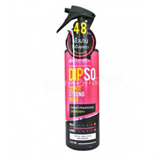 DIPSO HAIR SPRAY ดิ๊พโซ่ แฮร์ สเปรย์ ซุปเปอร์ สตรอง โฮล์ด 220g