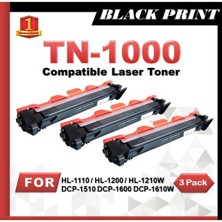 แพ็ค 3 ตลับ หมึกเทียบเท่า  TN-1000/ tn1000 Brother HL-1110/HL-1210/DCP-1510/DCP1610w/MFC-1810-1815-1910 Blackprintหมึกดำ