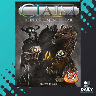 Claim : Reinforcements – Fear [Boardgame][Expansion]