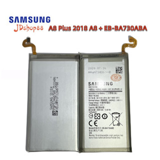 แบตเตอรี่ แท้ Samsung A8 Plus 2018 GALAXY A8 + battery แบต EB-BA730ABA EB-BA730ABE 3500mAh