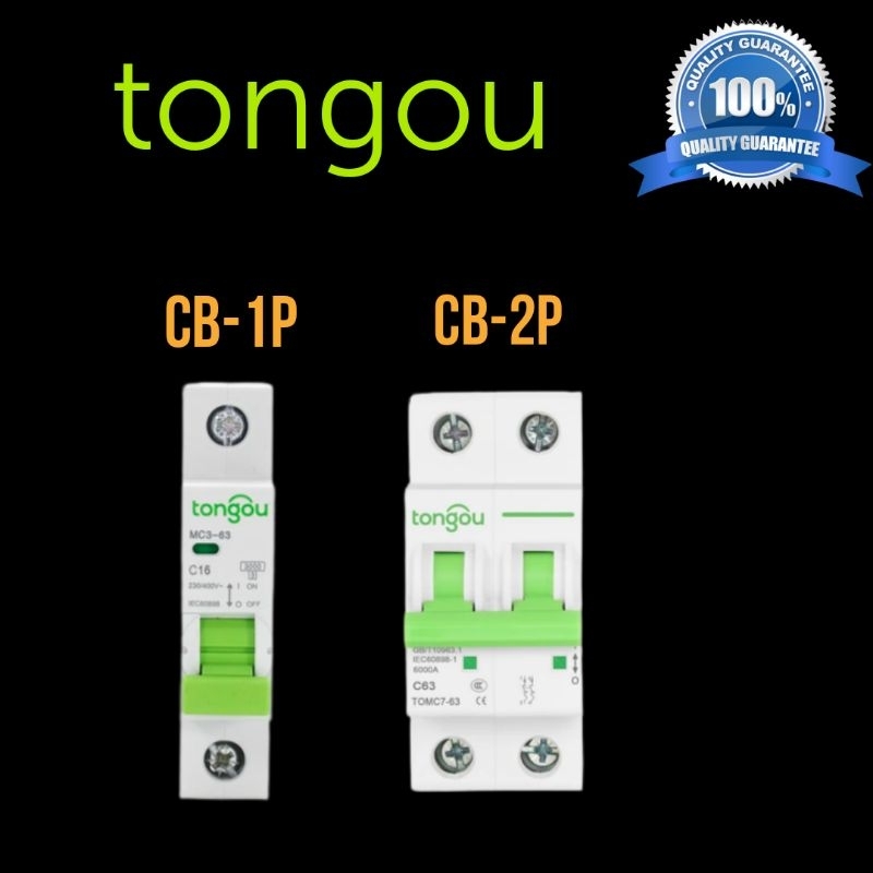 Tongou circuit breaker เบรกเกอร์แบบ  1P  และ 2P B-Curve. เบรกเกอร์ตัดไว(ส่งทันที)