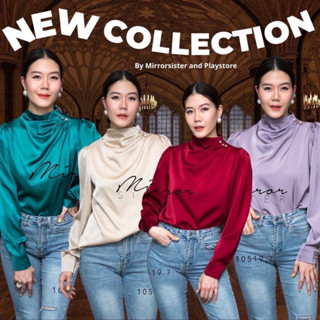 🔖ป้าย MirrorSister 10519.7 เสื้อ คอตั้ง ทรง สวยมาก QuEEn•ny Highneck BLouse สง่ามาก จับทวิสเบาๆ หรู เนื้อผ้าซิลค์ สวยงาม