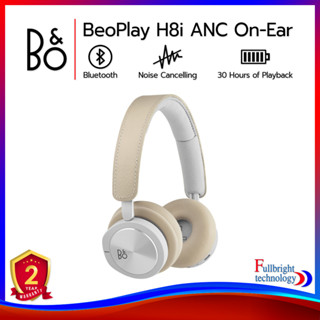 B&amp;O Play BeoPlay H8i Wireless On-Ear Headphones หูฟัง On-Ear ระดับ Premium รับประกันศูนย์ไทย 2 ปี