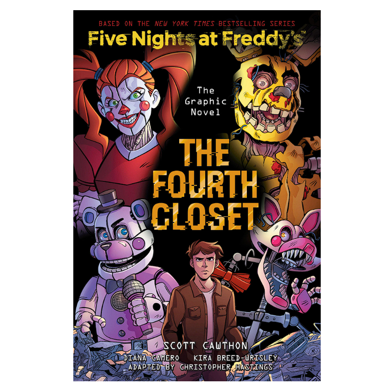 The Fourth Closet (Five Nights at Freddy's Graphic Novel 3) The Fourth Closet The Graphic Novel - Fi