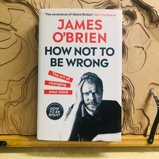 ก010 JAMES OBRIEN HOW NOT TO BE WRONG