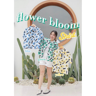 💐FLOWER BLOOM SHIRT มี2ไซส์ อก40”,อก44”