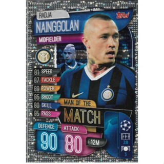 Radja Nainggolan (FC Internazionel Milano) 271.  Man of the Match - Match Attax 2019/20 Champions League