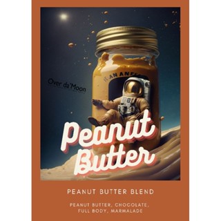 เมล็ดกาแฟคั่วกลาง Peanut Butter by Over da Moon