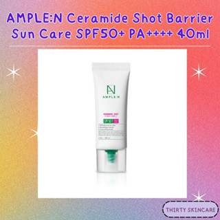 AMPLE:N Ceramide Shot Barrier Sun Care SPF50+ PA++++ 40ml #ชมพู