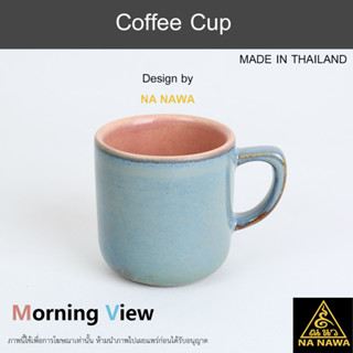 NA NAWA Ceramic Coffee Cup T379-MORNING VIEW