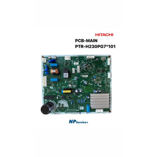 แผงควบคุมตู้เย็นฮิตาชิ|HITACHI|PCB-MAIN| PTR-H230PG7*101|ใช้กับรุ่น R-H200PD| R-H230PD