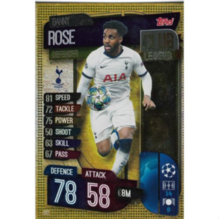 Danny Rose (Tottenham Hotspur) 292.  Club Legend - Match Attax 2019/20 Champions League