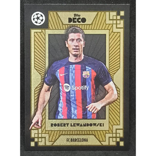 การ์ดนักฟุตบอล ฟุตบอล Base Lewandowski FC Barcelona Deco Champions League 2022-2023 Topps